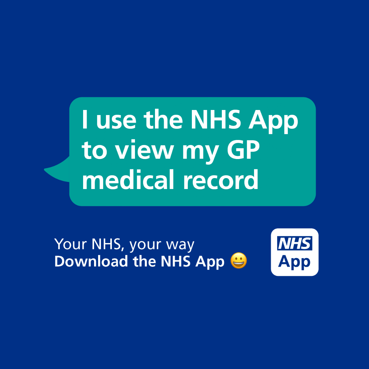 Speech Bubble Saying I Use The NHS App To View My GP Medical Record